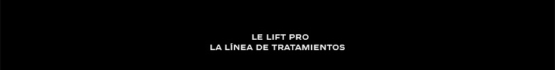 LE LIFT PRO